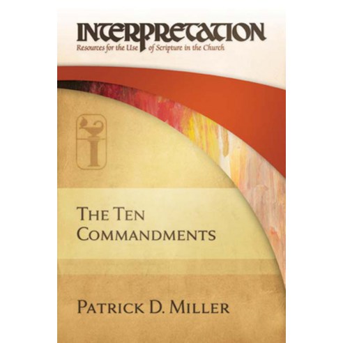 (영문도서) The Ten Commandments: Interpretation: Resources for the Use of Scripture in the Church Hardcover, Westminster John Knox Press, English, 9780664230555