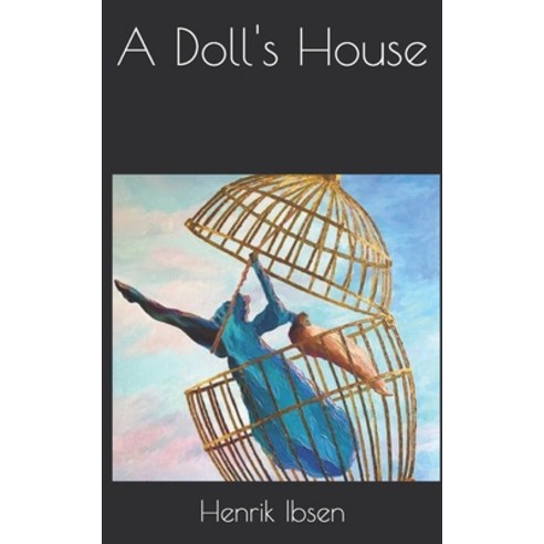 A Doll''s House Paperback, Independently Published, English, 9798718436280