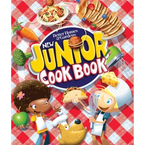 (영문도서) Better Homes and Gardens New Junior Cook Book Hardcover, Better Homes and Gardens Books, English, 9780696303012