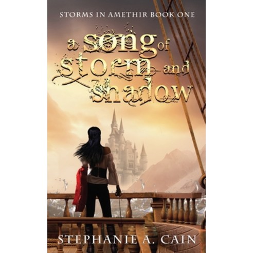 (영문도서) A Song of Storm and Shadow Paperback, Cathartes Press, English, 9781944774134