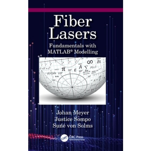 (영문도서) Fiber Lasers: Fundamentals with MATLAB(R) Modelling Hardcover, CRC Press, English, 9780367543488