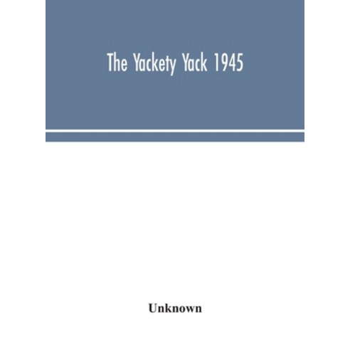 The Yackety yack 1945 Hardcover, Alpha Edition