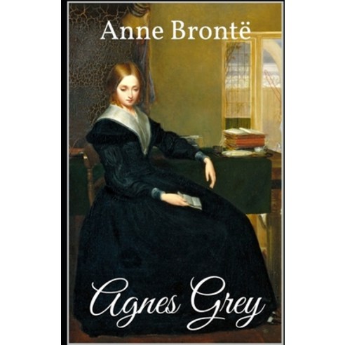 Agnes Grey Annotated Paperback, Independently Published, English, 9798746428189