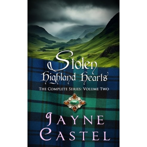(영문도서) Stolen Highland Hearts: The Complete Series (Volume Two) Paperback, Independently Published, English, 9798862055467