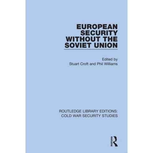 European Security without the Soviet Union Hardcover, Routledge, English, 9780367608521