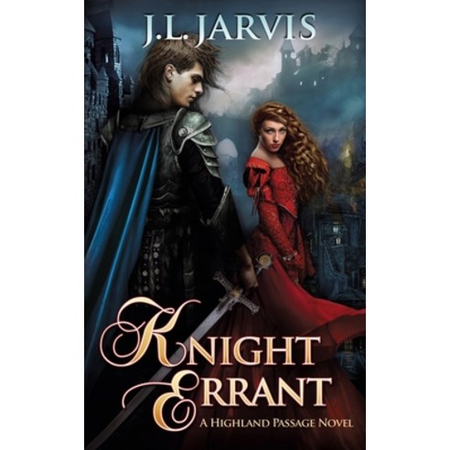 Knight Errant: A Highland Passage Novel Paperback, Bookbinder Press