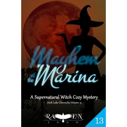 Mayhem at the Marina: Witch Cozy Mystery Paperback, Independently Published, English, 9798561879968
