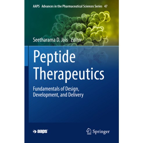 (영문도서) Peptide Therapeutics: Fundamentals of Design Development and Delivery Paperback, Springer, English, 9783031045462