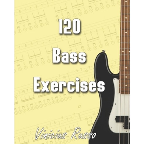 (영문도서) 120 Bass Exercises Paperback, Independently Published, English, 9798866875399