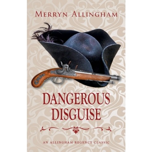 Dangerous Disguise: A Regency Romance Paperback, Verrall Press, English, 9781999782474