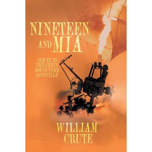 (영문도서) Nineteen and Mia: Sequel to The GREEN HOUSE near Loveville Paperback, Page Publishing, Inc., English, 9781642982350