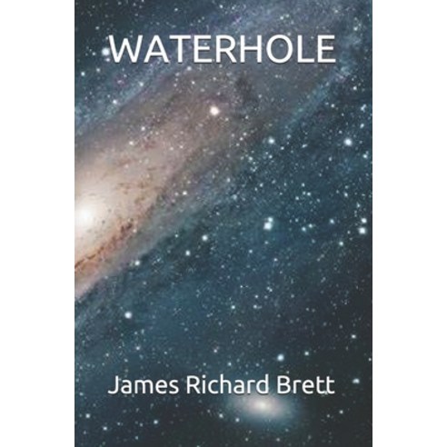 Waterhole Paperback, Independently Published, English, 9798554999956