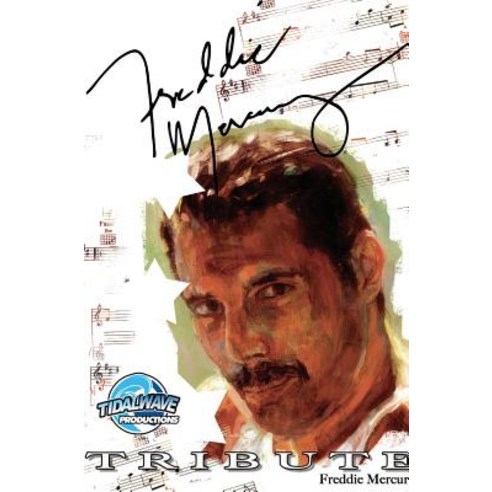 (영문도서) Tribute: Freddie Mercury Hardcover, Tidalwave Productions, English, 9781949738834