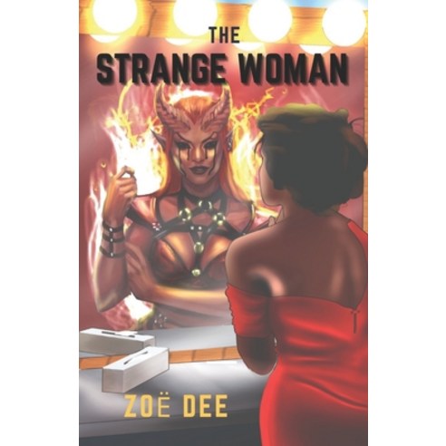 The Strange Woman Paperback, Zoe Life Publishing, English, 9781735421063