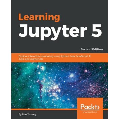 Learning Jupyter 5 Second Edition Paperback, Packt Publishing, English, 9781789137408