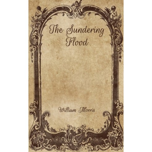 The Sundering Flood Paperback, Independently Published, English, 9798702183718