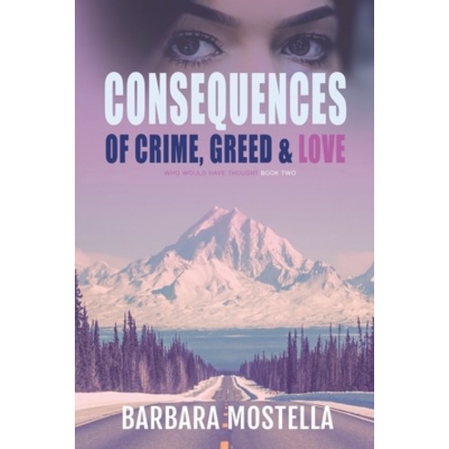 (영문도서) Consequences of Crime Greed & Love Paperback, Barjom LLC, English, 9780578870434