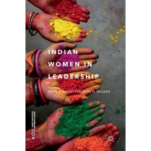 (영문도서) Indian Women in Leadership Hardcover, Palgrave MacMillan, English, 9783319688152