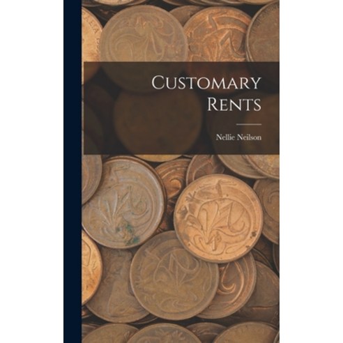 (영문도서) Customary Rents Hardcover, Legare Street Press, English, 9781018201825