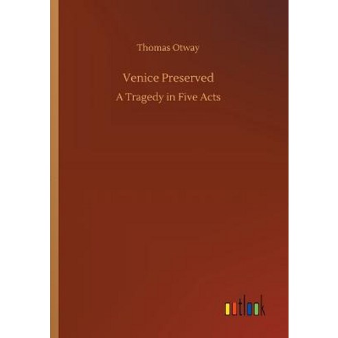 (영문도서) Venice Preserved Paperback, Outlook Verlag, English, 9783732685899