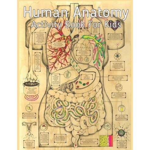 Human Anatomy Activity Book for Kids: An Amazing Inside-Out Tour of the Human Body (National Geograp... Paperback, Independently Published, English, 9798741110911