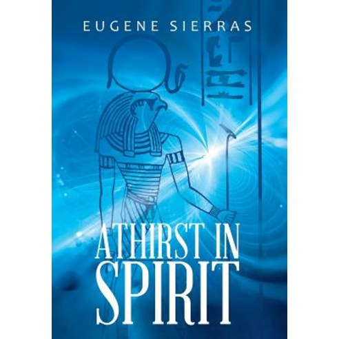 (영문도서) Athirst in Spirit Hardcover, Trafford Publishing, English, 9781490789224