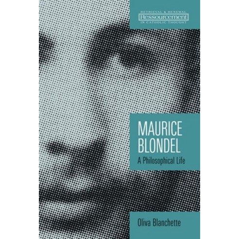 (영문도서) Maurice Blondel: A Philosophical Life Paperback, William B. Eerdmans Publish..., English, 9780802863652
