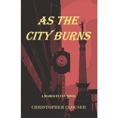 As The City Burns Paperback, Independently Published, English, 9798587003316