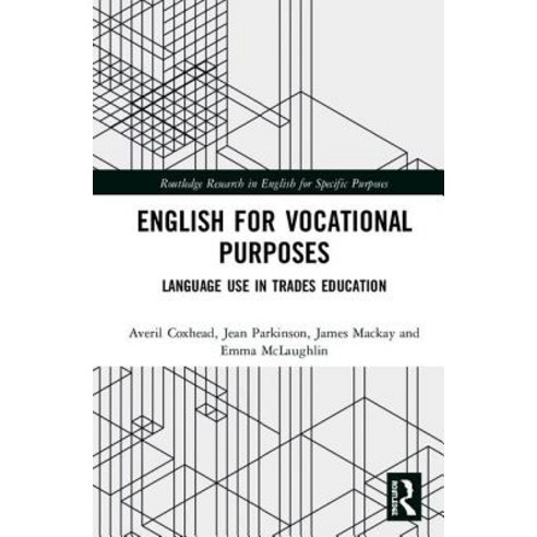 English for Vocational Purposes: Language Use in Trades Education Hardcover, Routledge, 9781138326286