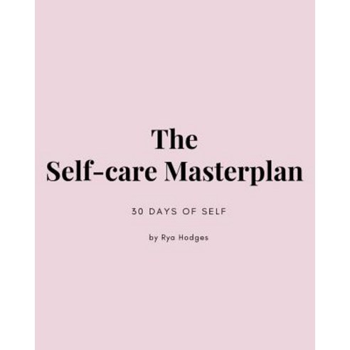The Self-Care Masterplan Paperback, Blurb