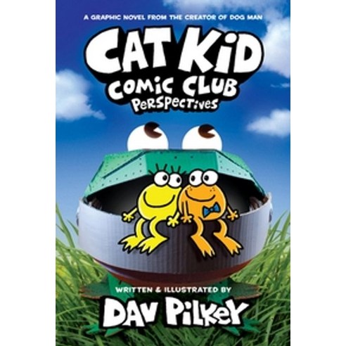 Cat Kid Comic Club 2 : Perspectives:A Graphic Novel: From the Creator of Dog Man, Cat Kid Comic Club 2 : Persp.., Pilkey, Dav(저),Graphix.., Graphix 1990bookstorecats Best Top5