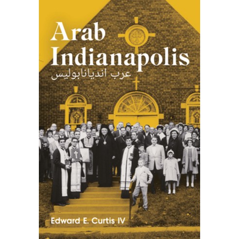 (영문도서) Arab Indianapolis Hardcover, Belt Publishing, English, 9781953368270