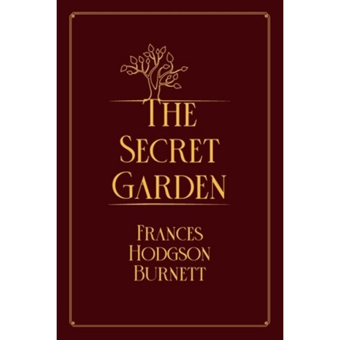 The Secret Garden: Red Premium Edition Paperback, Independently Published, English, 9798711872344