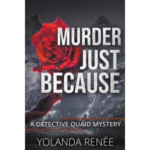 (영문도서) Murder Just Because Paperback, Yolanda Renee, English, 9798223441175