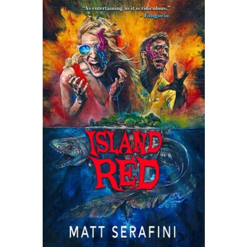 (영문도서) Island Red: A Novel of Alien Horror Paperback, Black T-Shirt Books, English, 9798888316542