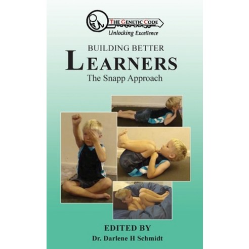 (영문도서) Building Better Learners: The Snapp Approach Hardcover, Goldtouch Press, LLC, English, 9781957575209