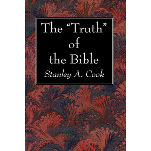 (영문도서) The "Truth" of the Bible Paperback, Wipf & Stock Publishers, English, 9781666777116
