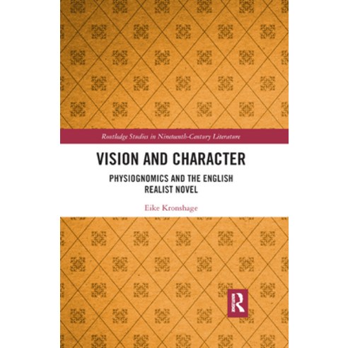 (영문도서) Vision and Character: Physiognomics and the English Realist Novel Paperback, Routledge, 9780367887360