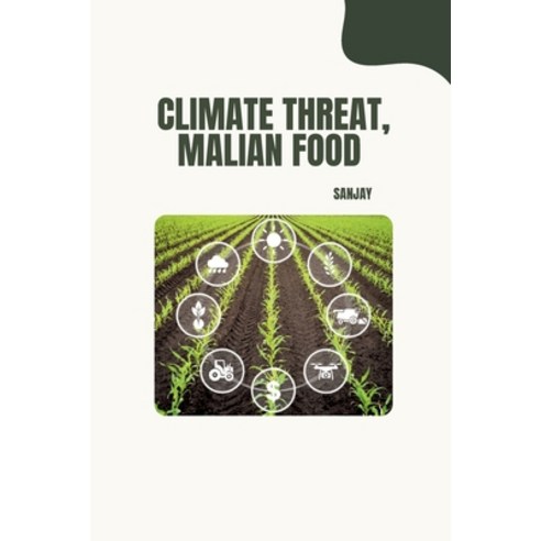 (영문도서) Climate Threat Malian Food Paperback, Tredition Gmbh, English, 9783384234803