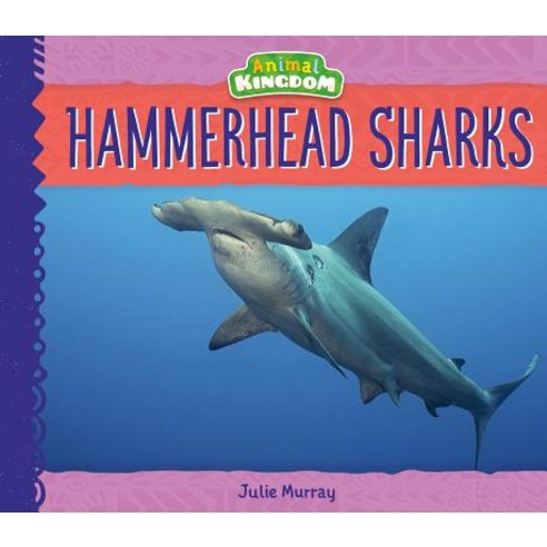 Hammerhead Sharks Library Binding, Abdo Publishing