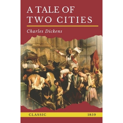 A Tale of Two Cities: With original illustrations Paperback, Independently Published, English, 9798733951164
