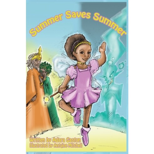 Summer Saves Summer Hardcover, Mozelle Inc., English, 9781944155087