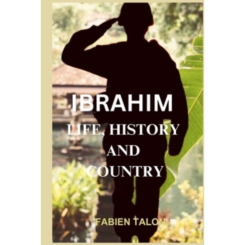 (영문도서) Ibrahim Traoré: Life History and Country of Ibrahim Traoré Paperback, Independently Published, English, 9798856006710