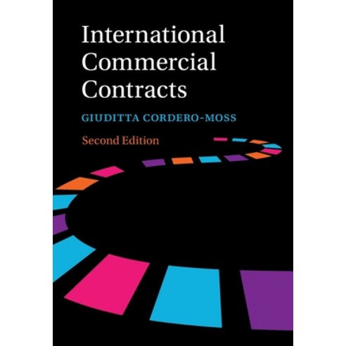 (영문도서) International Commercial Contracts: Contract Terms Applicable Law and Arbitration Paperback, Cambridge University Press, English, 9781009077989