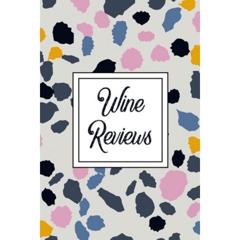 Wine Reviews: Wine Beer Alcohol Review Notebook - Wine Lover Gifts Paperback, Hartwell Press, English, 9781636051659