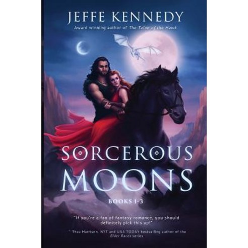 (영문도서) Sorcerous Moons: Books 1-3 Paperback, Jeffe Kennedy, English, 9781945367489