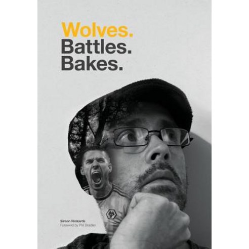 Wolves. Battles. Bakes. Paperback, Independently Published, English, 9781096544944