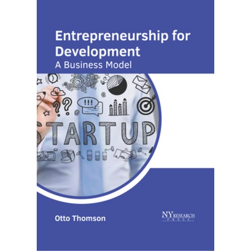 (영문도서) Entrepreneurship for Development: A Business Model Hardcover, NY Research Press, English, 9781647254568