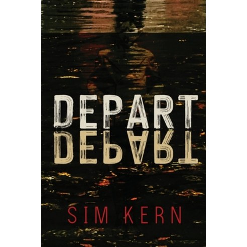 Depart Depart! Paperback, Stelliform Press
