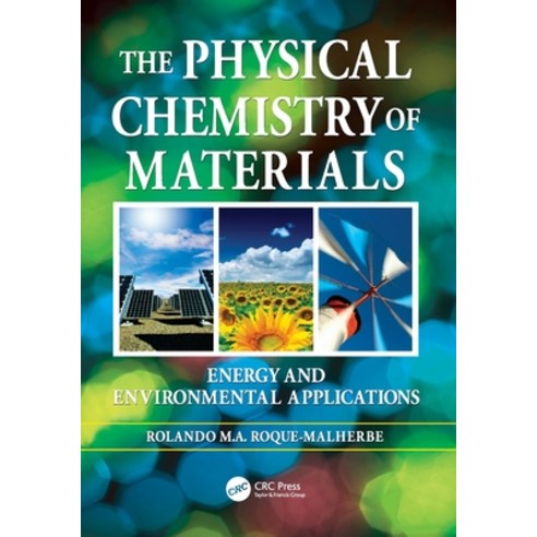 (영문도서) The Physical Chemistry of Materials: Energy and Environmental Applications Paperback, CRC Press, English, 9781138117709